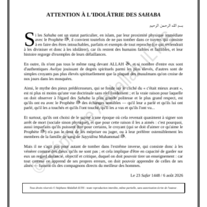 ATTENTION À L’IDOLÂTRIE DES SAHABA (PDF)